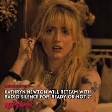 Abigail actress Kathryn Newton will reteam with Radio Silence for Ready or  Not 2, Deadline reports. Newton joins returning star Samara Weaving in the  sequel from Searchlight Pictures. Matt Bettinelli-Olpin and Tyler