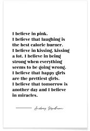 Enjoy the best audrey hepburn quotes at brainyquote. Believe In Miracles Audrey Hepburn Quote Poster Juniqe