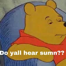 Pooh Bear Squinting Meme Peepsburgh