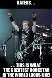 Oh Look It S Chad Kroeger The World S Greatest Rockstar Nickelback Ecards And Memes Nickelback Memes Nickelback Lyrics Chad Kroeger