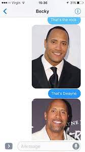 Whenever you get an actor who cares so deeply about the role that they're playing, the chances are that you are going to get an impressive performance. Becky Thinks The Rock And Dwayne Johnson Are Two Different People Becky Is Stupid Fail Blog Funny Fails
