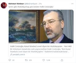 Hulki cevizoğlu, 2011 türkiye genel seçimlerinde ankara 1. Hulki Cevizoglu Ben Kanal Istanbul A Evet Diyen Bir Ataturkcuyum Muhalif Yazar