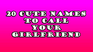 Cute endearment for couples what are some names to call your boyfriend? 20 Cute Names To Call Your Bf Boyfriend Endearment Youtube