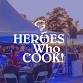 Heroes Who Cook event image