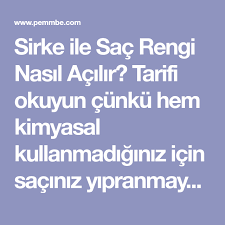Sirke Ile Sac Rengi Nasil Acilir Pemmbe Sirke Sac Sac Rengi