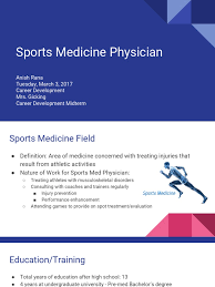 They deal with sports injuries. Sports Medicine Physician Physician General Practitioner