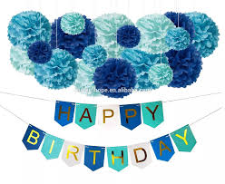 Birthday decorations items available for all age groups. Easternhope Diy Blue Birthday Decorations Happy Birthday Party Banner Sign And Tissue Paper Pom Poms Decor Kit For Boys Girls Buy Birthday Party Gift Adult Party Decoration Birthday Party Stage Decorations Product On Alibaba Com