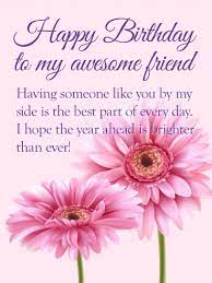 See also westfield flowers north platte ne. To My Awesome Friend Flower Happy Birthday Wishes Card Birthday Greeting Cards By Davia