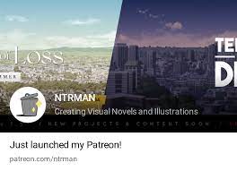 NTRMAN | Creating Visual Novels and Illustrations | Patreon