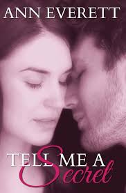 Tell Me a Secret: Everett, Ann: 9781500234577: Amazon.com: Books
