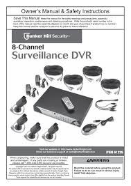 Bunker hill security 68332 manual online: Bunker Hill Security 61229 8 Channel Surveillance Dvr With 4 Cameras And Mobile Monitoring Capabilities User Manual Manualzz