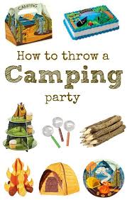 Fun Birthday Activities For Adults Near Me How To Throw A Camping Themed Party Camping Party Decorations Camping Theme Party Camping Birthday Party