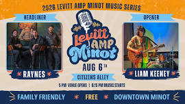 Raynes & Liam Keeney at Levitt AMP Minot Music Series
