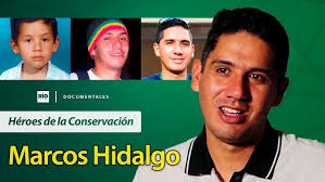 Marcos Hidalgo Héroes de la conservación
