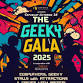 GEEKY GALA - comic con event image