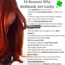 10 Reasons Why Redheads Are Lucky Rockitlikearedhead Redhead Facts Ginger Facts Redhead Quotes
