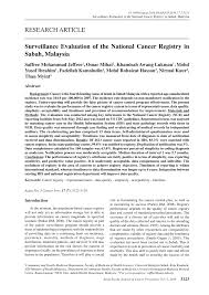 Established by congress through the cancer registries amendment actexternal icon in 1992, and administered by cdc, the national program of cancer registries. Pdf Surveillance Evaluation Of The National Cancer Registry In Sabah Malaysia
