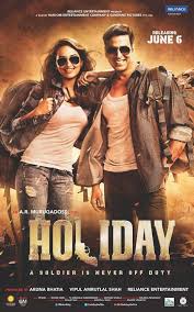 Holiday Posters Feat Akshay Kumar Sonakshi Sinha Holiday Movie Bollywood Movie Hindi Movies