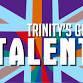 Trinity's Got Talent event image