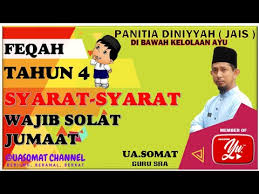 Cara nak putihkan kulit dengan cepat cara tanam cili padi hidroponik cara pembahagian harta pusaka felda cat deko bilik tidur simple catatan pergerakan bayi dalam kandungan cara untuk khusyuk dalam solat cara solat jamak dan qasar cara tanam cili padi dalam pasu. Fekah Tahun 4 Solat Jumaat Syarat Wajib Solat Jumaat Youtube