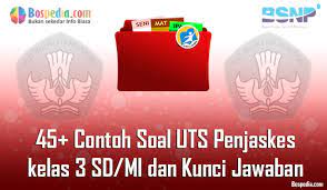Iv ( empat ) hari/tanggal Lengkap 45 Contoh Soal Uts Penjaskes Kelas 3 Sd Mi Dan Kunci Jawaban Bospedia