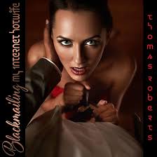 Amazon.com: Blackmailing My Internet Hotwife (Audible Audio Edition):  Thomas Roberts, Bolton Hill, Boruma Publishing LLC: Books