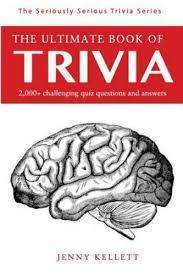 Buzzfeed staff attention — this is not a quiz. Trivia Questions And Answers Ser The Ultimate Book Of Trivia 500 General Knowledge Questions And Answers By Jenny Kellett 2015 Trade Paperback For Sale Online Ebay