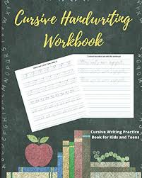 Help your kids improve their cursive with this handwriting worksheet. Cursive Handwriting Workbook Cursive Writing Practice Book For Kids And Teens Cursive Writing Books For Kids Paperback April 26 2018 Buy Online In Guam At Guam Desertcart Com Productid 62739935
