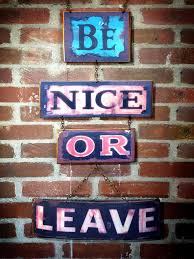 Free shipping on orders over $25 shipped by amazon. Be Nice Or Leave Photograph By Rod Seel