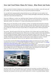An rv's value is determined by a wide variety of factors, from make and is there a kelly blue book for rvs and trailers? New And Used Motor Home Rv Values Blue Book And Nada
