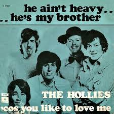 So on we g go d his welfare is of c my concern am7. The Hollies He Ain T Heavy He S My Brother Austriancharts At