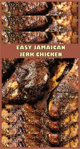 Easy Jamaican Jerk Chicken Jerk Chicken Recipe Easy Jerk Chicken Recipe Jerk Chicken Recipe Oven