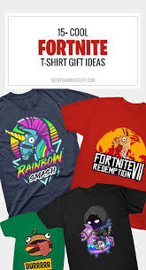 15 Best Fortnite T Shirt Gift Ideas For Gamers Video Game T Shirts Fortnite Shirt Gift