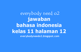 Carilah teks drama dimajalah, buku, ataupun yang ditonton ! Jawaban Bahasa Indonesia Kelas 11 Halaman 12