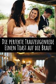Du Mochtest Als Trauzeugin Eine Wunderschone Rede Fur Die Braut Halten Dann Findest Du Hier Anregungen In 2020 Trauzeugin Hochzeit Trauzeugin Ideen Trauzeuge Hochzeit
