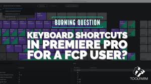 Burning Question Keyboard Shortcuts In Premiere Pro For A
