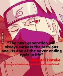 The people from this village are different from your average village. Kakashi Quote 9gag