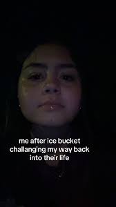 Im Going Usc Ice Bucket Back into Her Life