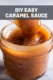 Easy Caramel Sauce Recipe Recipe Caramel Recipes Sauce Caramel Sauce Homemade Caramel Sauce