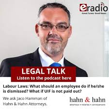 Podcast:LEGAL TALK 005-Labour Laws: Dismissal, Disciplinary Hearings &  UIF:Entertainment Radio South Africa