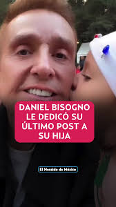 #DanielBisogno dedicó sus últimos posteos a su pequeña hija Michaela antes  de fallecer. #HeraldoDigital