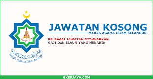 Bangunan sultan idris shah, shah alam, 40000, malaysia. Kerja Kosong Majlis Agama Islam Selangor