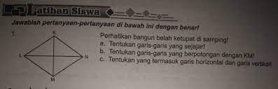 Tentukan Garis Sejajar Tentukan Garis2 Yg Berpotongan Dengan Km Tentukan Yg Termasuk Garis Brainly Co Id