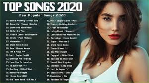 English Songs 2020 Top 40 Popular Songs Playlist 2020 Best English Music Collection 2020 Youtube
