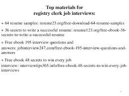 These are examples of interview answers that can be used for some of the most common questions asked during job interviews. Registry Clerk Resume Sample Pdf Ebook Free Download