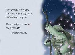 We do not wash our pits in the pool of sacred tears ― shifu. Kung Fu Panda Quote About Past Present Future Google Search Master Oogway Picture Quotes Funny Quotes