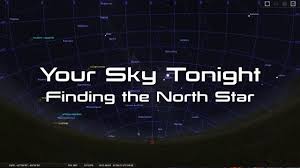 Your Sky Tonight Easy Way To Find The North Star Polaris