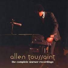 Alan Toussaint The Complete Warner Recordings Allen Toussaint Warner Warner Bros