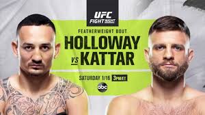 Ufc fight night took place wednesday, july 15, 2020 with 11 fights at ufc fight island in abu dhabi, united arab emirates. Ufc Fight Night Max Holloway Vs Calvin Kattar How To Watch And Stream Plus Full Analysis 247 News Around The World