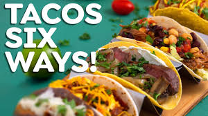 Here are the best ones, explained. Easy Tacos 6 Ways Fish Tacos Steak Tacos More Youtube